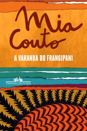 Varanda Do Frangipani - Nova Capa: Varanda Do Frangipani - Nova Capa, De Couto, Mia. Editora Companhia Das Letras, Capa Mole, Edição 1 Em Português, 2007