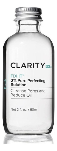 Clarity Rx Fix It 2% Solución De Minimización De Poros 60ml