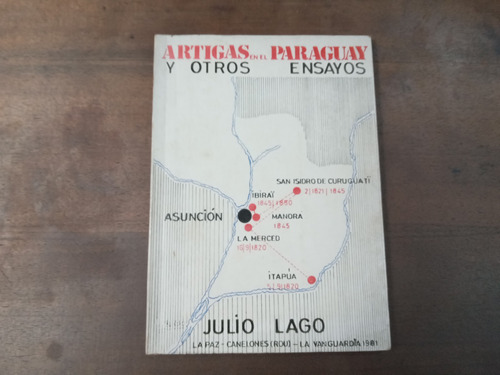 Libro Artigas En El Paraguay Y Otros Ensayos