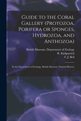 Libro Guide To The Coral Gallery (protozoa, Porifera Or S...