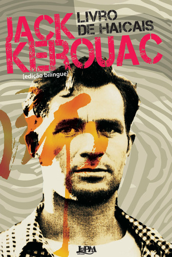 Livro de haicais, de Kerouac, Jack. Série Beats Editora Publibooks Livros e Papeis Ltda., capa mole em português, 2013