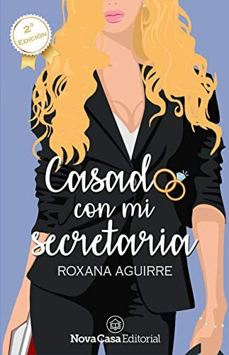 Libro: Casado Con Mi Secretaria (spanish Edition)