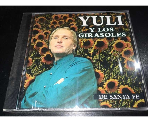 Yuli Y Los Girasoles De Santa Fe Cd Nuevo Cerrado Original