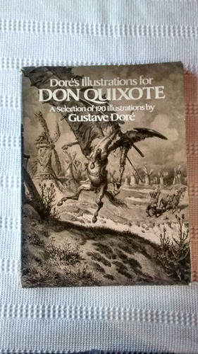 Dore Illustrations For Don Quixote 190 Illustrations Ingles