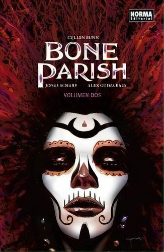 Bone Parrish 2, De Bunn, Cullen. Editorial Norma Editorial, S.a., Tapa Blanda En Español