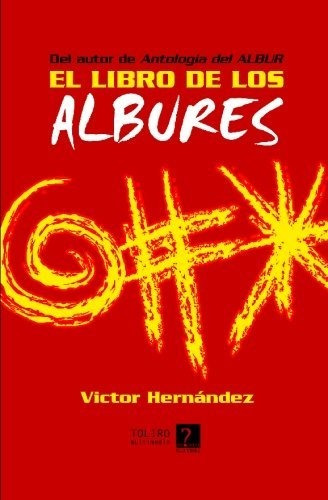 Libro : El Libro De Los Albures - Hernandez, Victor