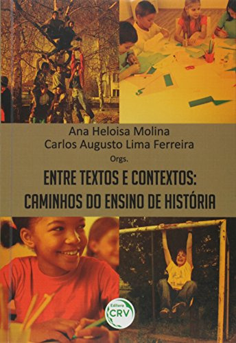 Libro Entre Textos E Contextos Caminhos Do Ensino De Históri
