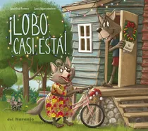 Comprar ¡lobo Casi Está! - Jaquelina Romero