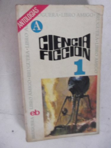 Ciencia Ficcion Seleccion 1 Disch Brunner Asimov Palmer Etc