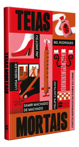 Teias Mortais, De Castilho, Felipe / Rodrigues, Bel / Machado De Macha. Editora Harpercollins, Capa Mole Em Português