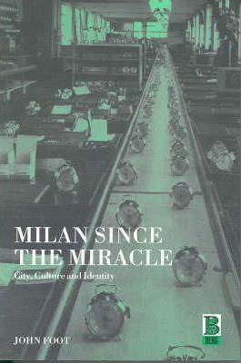 Libro Milan Since The Miracle - John Foot