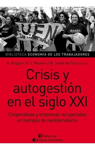 Crisis Y Autogestion En El Siglo Xxi