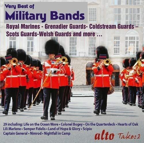 Royal Marines & Grenadier Guards Very Best Of Military Bands