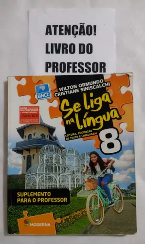 Se Liga Na L Ngua Ano Leitura Produ O De Texto E Linguagens Do Professor Parcelamento