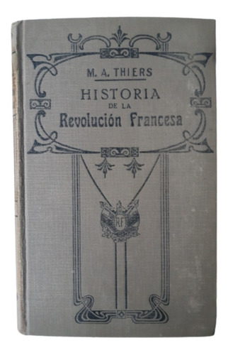 Historia De La Revolución Francesa / Tomo 2 / Thiers / Gassó