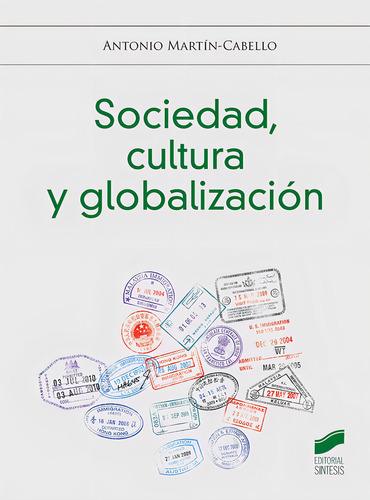 Sociedad Cultura Y Globalizacion, De Aa.vv., Vol. 1. Editorial Sintesis, Tapa Blanda En Español