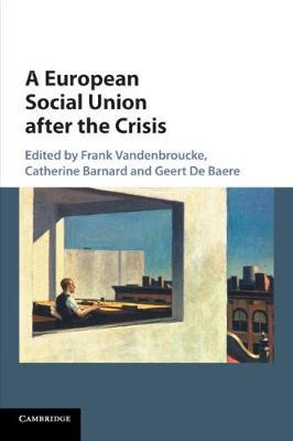 Libro A European Social Union After The Crisis - Frank Va...