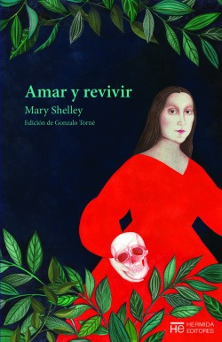Libro Amar Y Revivir. Cuentos Escogidosde Shelley Mary