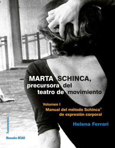 Libro Marta Schinca Precursora Del Teatro De Movimiento
