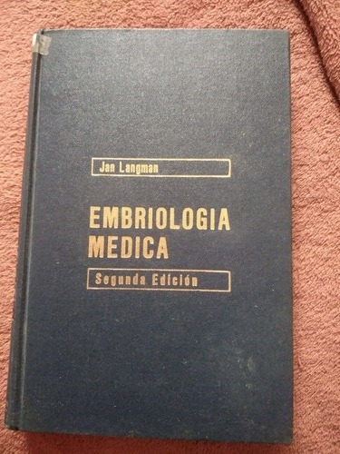 Libro Embriología Médica Segunda Edición Jan Langman 1974