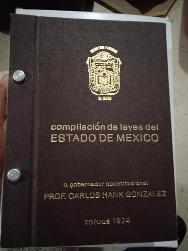 Compilación De Leyes,estado De Mexico Carlos Hank Glez 1974 