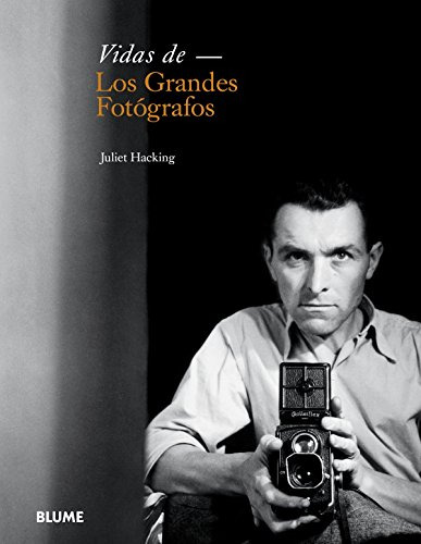 Libro Vidas De Los Grandes Fotografos (cartone) - Hacking Ju