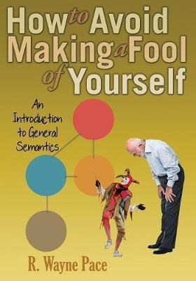 Libro How To Avoid Making A Fool Of Yourself : An Introdu...