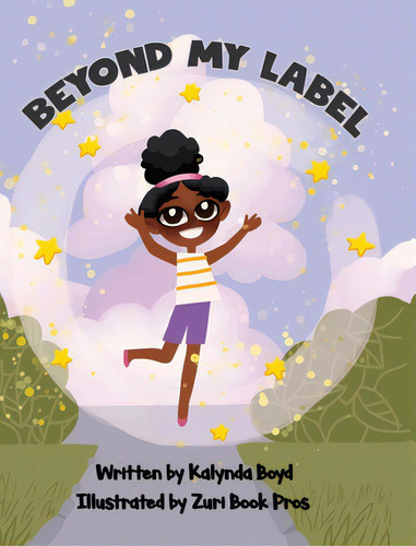 Beyond My Label, De Boyd, Kalynda Meque. Editorial Lightning Source Inc, Tapa Dura En Inglés