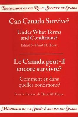 Can Canada Survive? Under What Terms And Conditions? - Da...