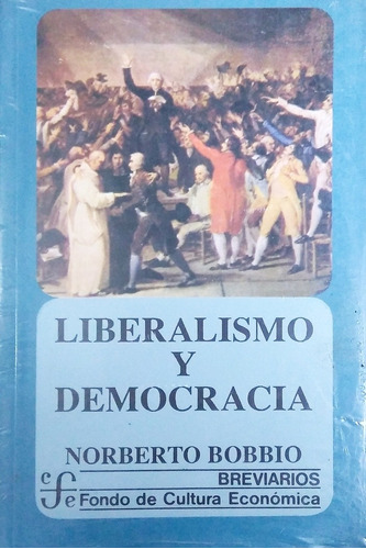 Liberalismo Y Democracia