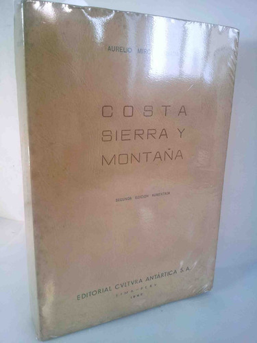 Costa, Sierra Y Montaña - Aurelio Miró Quesada - 1947