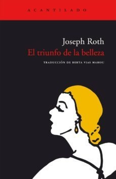 El Triunfo De La Belleza, Joséph Roth, Acantilado