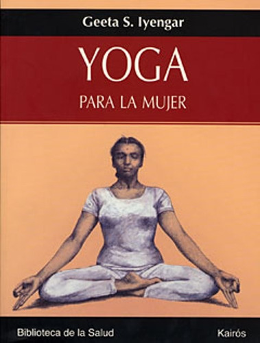 Yoga Para La Mujer - Geeta Iyengar