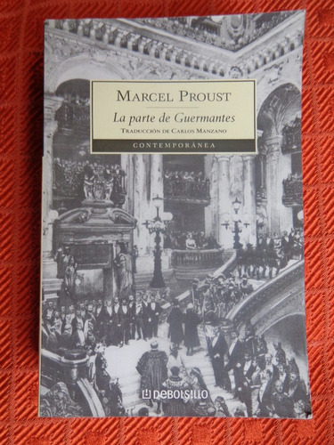 Marcel Proust . La Parte De Guermantes . En Busca Del Tiempo