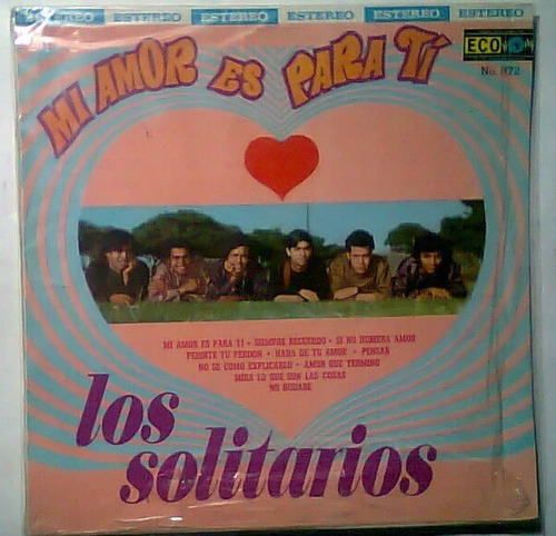 Los Solitarios Mi Amor Es Para Ti Lp 1ra Edic 1970 Impecable