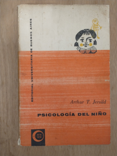 Psicología Del Niño - Arthur T. Jersild