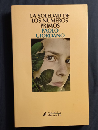 Paolo Giordano/ Soledad De Números Primos/como Nuevo 
