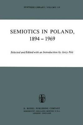 Libro Semiotics In Poland 1894-1969 - Olgierd Wojtasiewicz