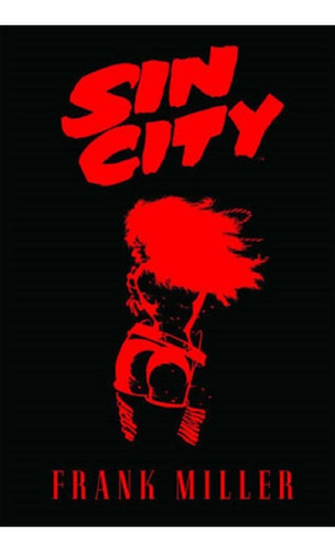 Sin City Integral 1 - Norma - Frank Miller