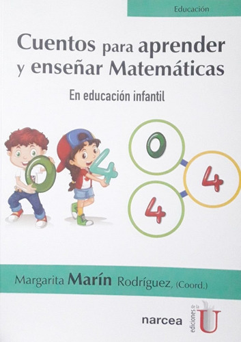 Cuentos Para Aprender Y Enseñar Matematicas - Ed De La U