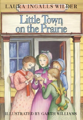 Little Town On The Prairie, De Laura Ingalls Wilder. Editorial Harpercollins Publishers Inc, Tapa Dura En Inglés