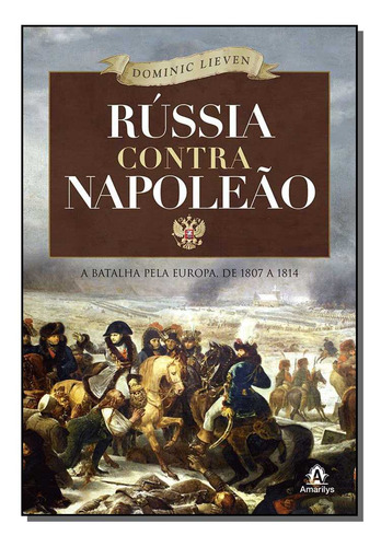 Libro Russia Contra Napoleao De Lieven Dominic Manole