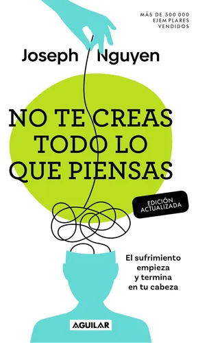 comprar No Te Creas Todo Lo Que Piensas