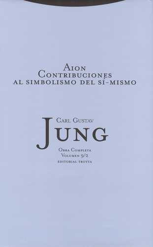 Libro Jung Vol.9/2: Aion. Contribuicones Al Simbolismo De S