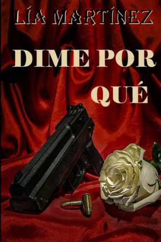 Libro: Dime Por Qué (edición En Español)
