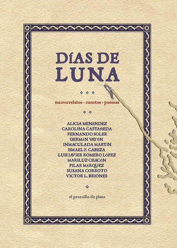 Días De Luna, De Romero López , Luis Javier.., Vol. 1.0. Editorial Punto Rojo Libros S.l., Tapa Blanda, Edición 1.0 En Español, 2032