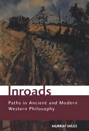 Inroads, De Murray Miles. Editorial University Toronto Press, Tapa Blanda En Inglés