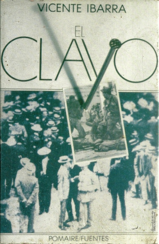 Guzman Blanco El Clavo Autor Vicente Ibarra