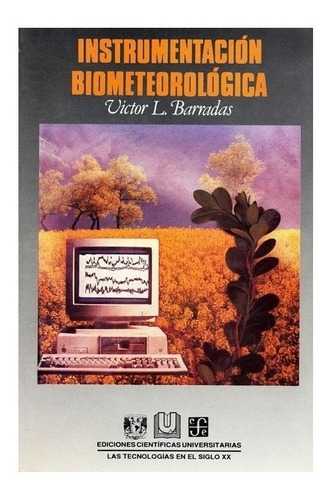 Instrumentación Biometeorológica | Víctor L. Barradas