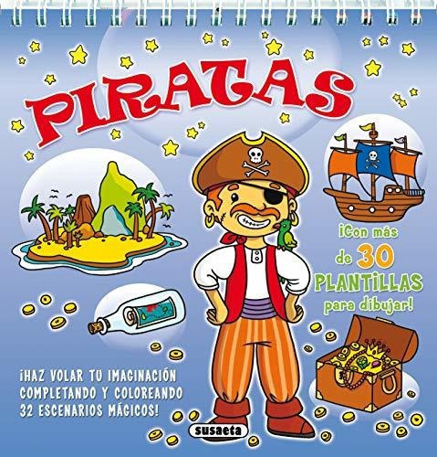 Piratas: plantillas mágicas, de Equipo Susaeta. Editorial Susaeta Ediciones, tapa blanda en español, 2013